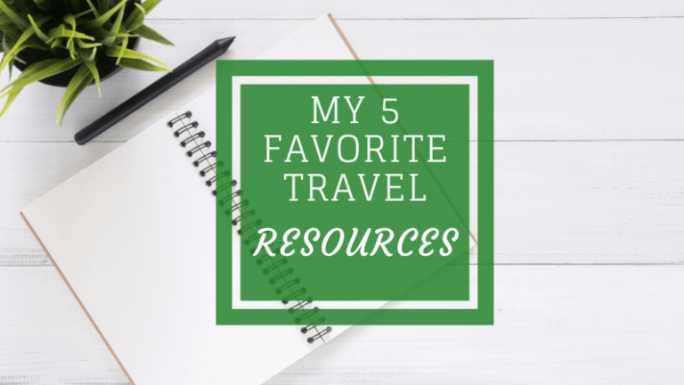 My 5 favorite travel resources