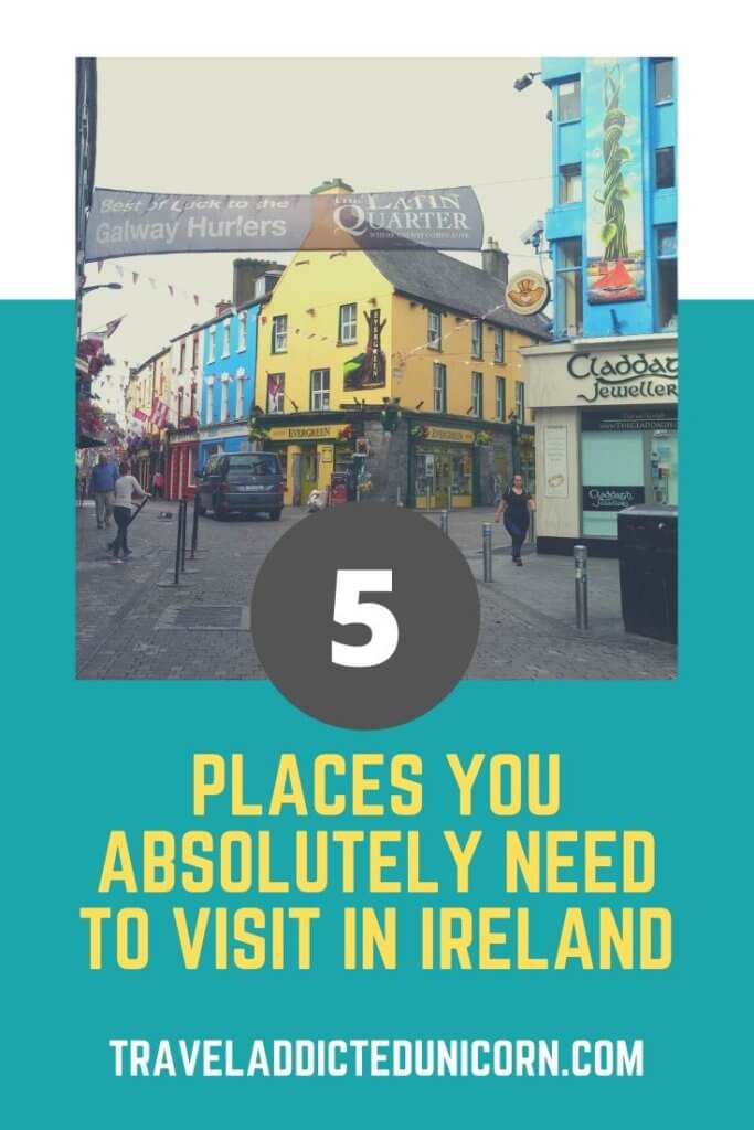 5 places you absolutely need to visit in Ireland