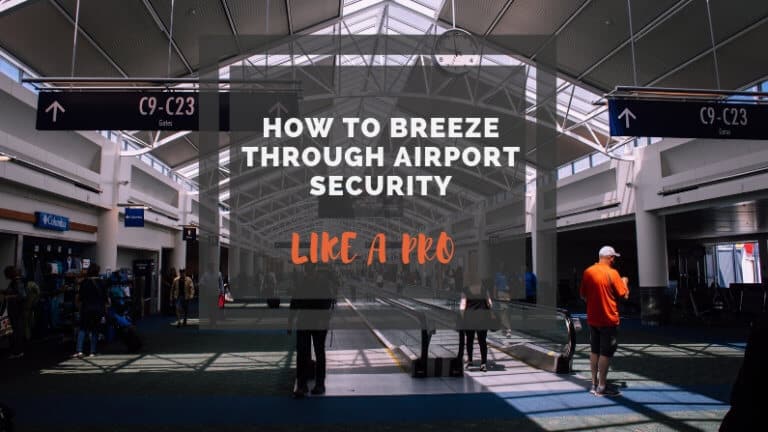 How to breeze through airport security like a pro