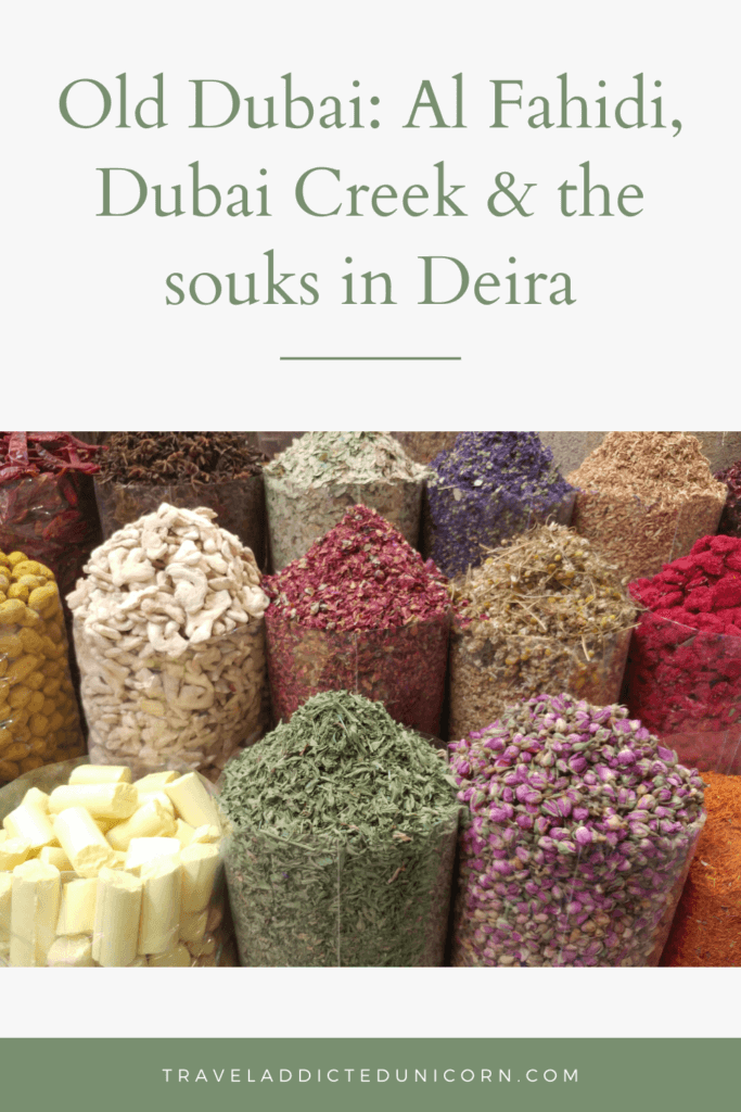 Old Dubai: Al Fahidi, Dubai Creek &  the souks in Deira