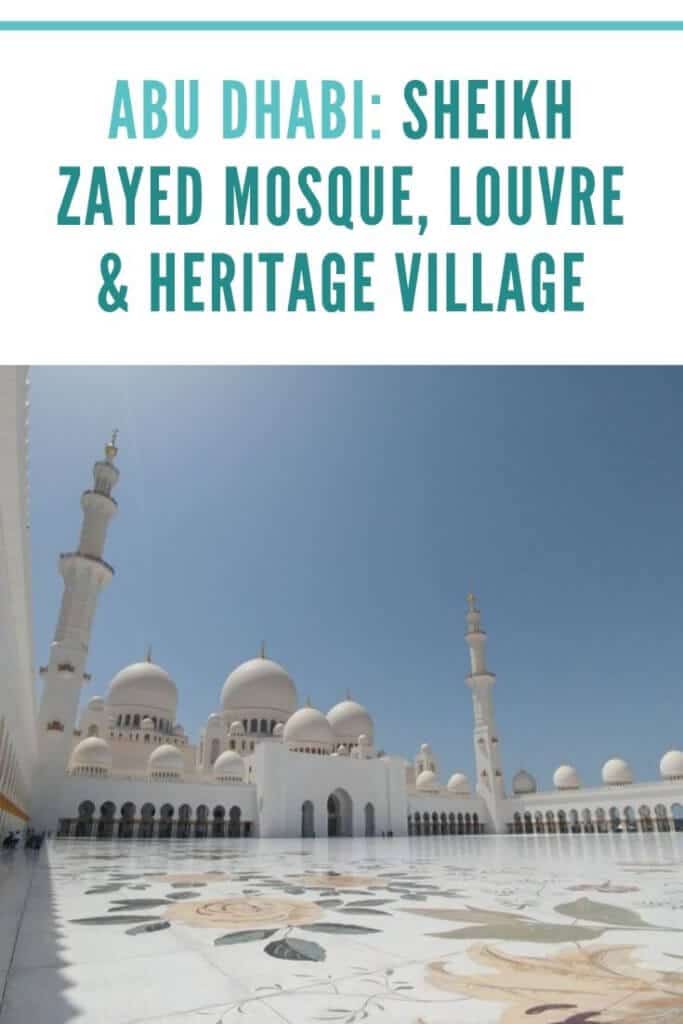 Abu Dhabi: Sheikh Zayed Mosque, Louvre & Heritage Village