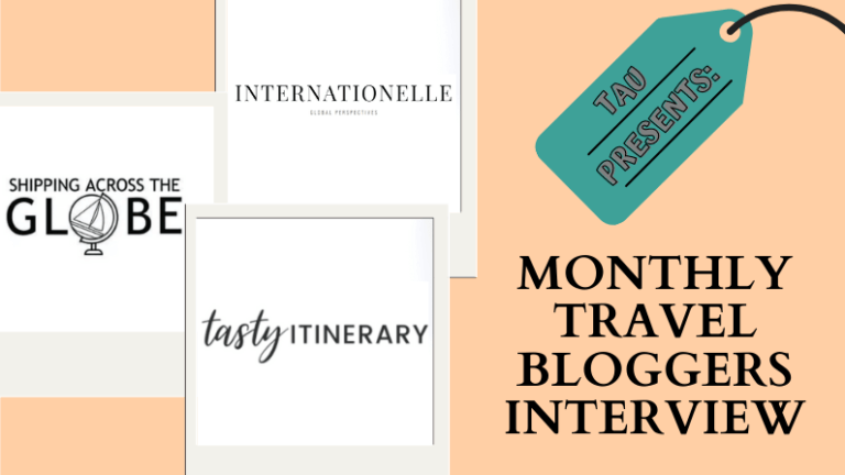 TAU Presents: Monthly Travel Bloggers Interview Ep.2