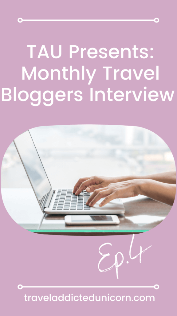 TAU: Presets Monthly Travel Blogging Interview