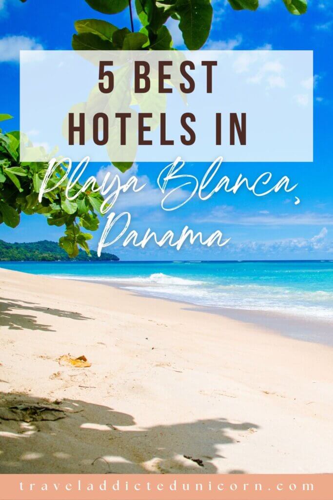 5 Best Hotels In Playa Blanca, Panama