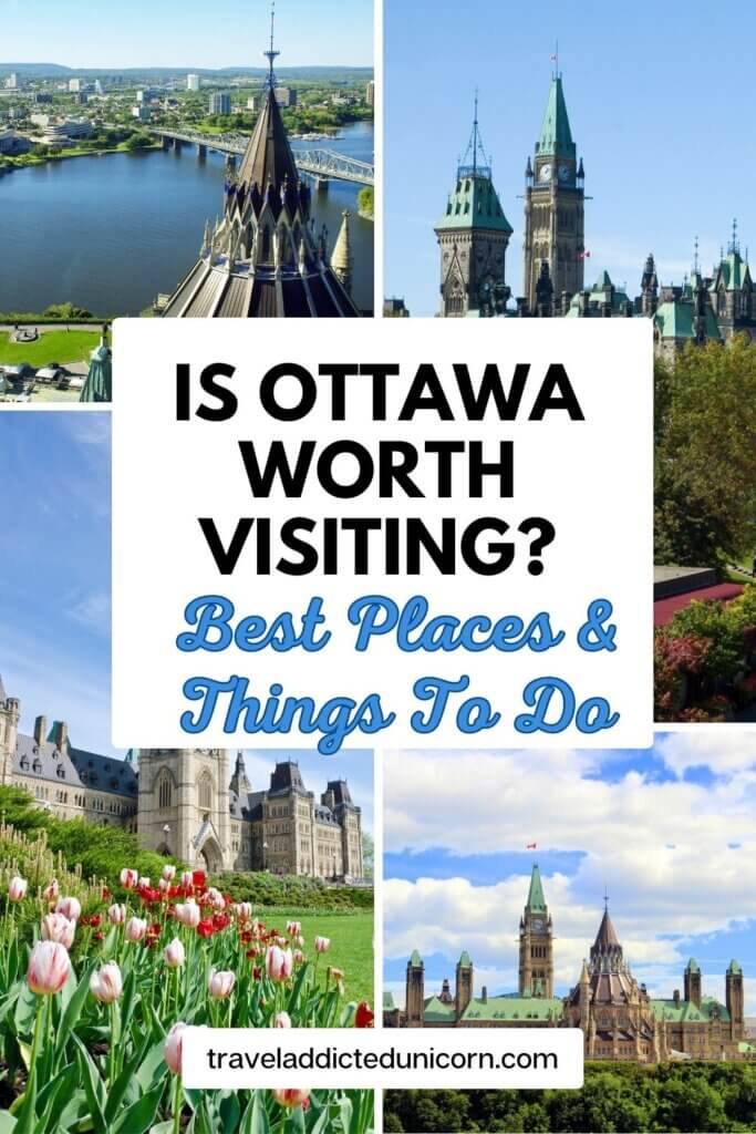 Is Ottawa Worth Visiting?