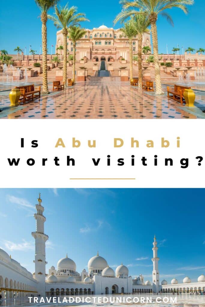 Is Abu Dhabi Worth Visiting