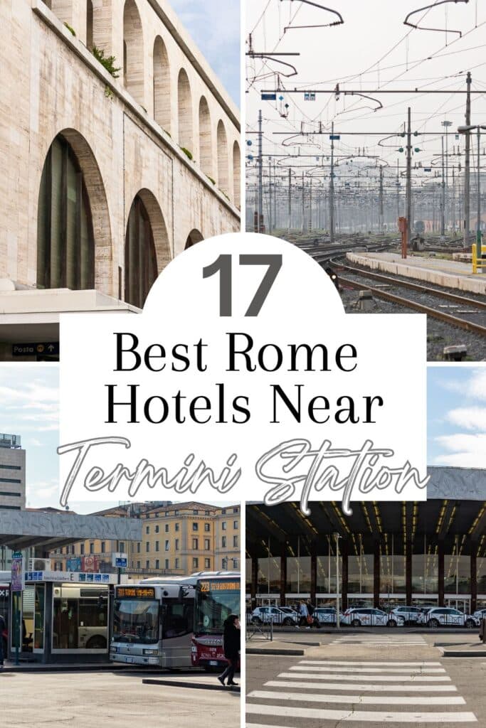 17 Best Rome Hotels Near Termini Station