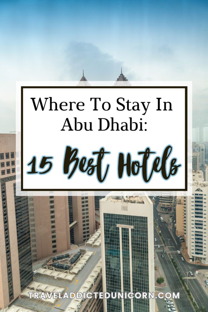 Where To Stay In Abu Dhabi 15 Best Hotels 