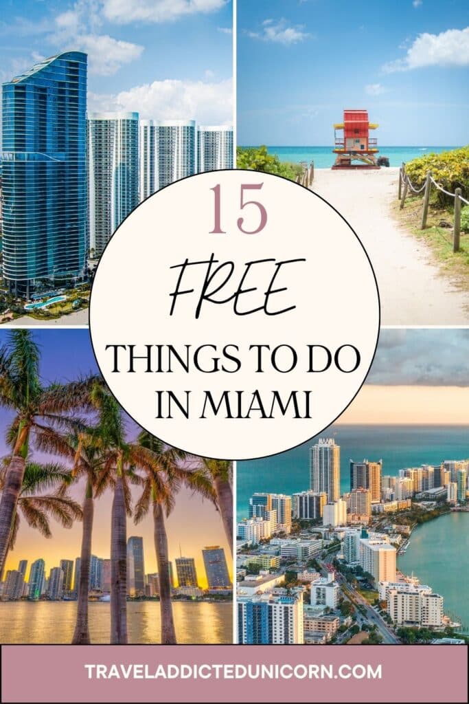 Top 15 FREE Things To Do In Miami