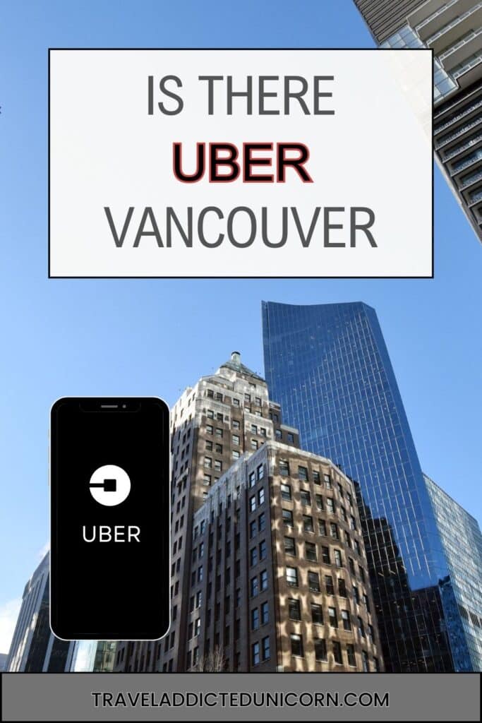 Is there Uber in Vancouver?