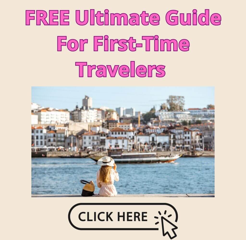 FREE Ultimate Guide For First-Time Travelers (20 pgs) Side Bar