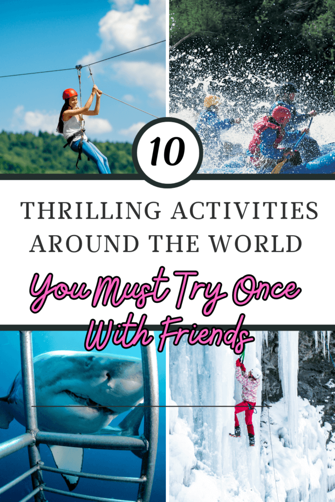 Thrilling Activities Around The World