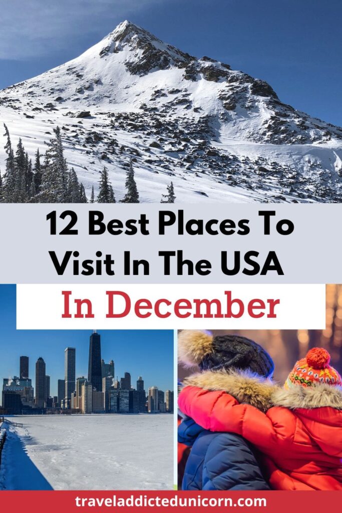 12 Best Places To Visit In The USA In December