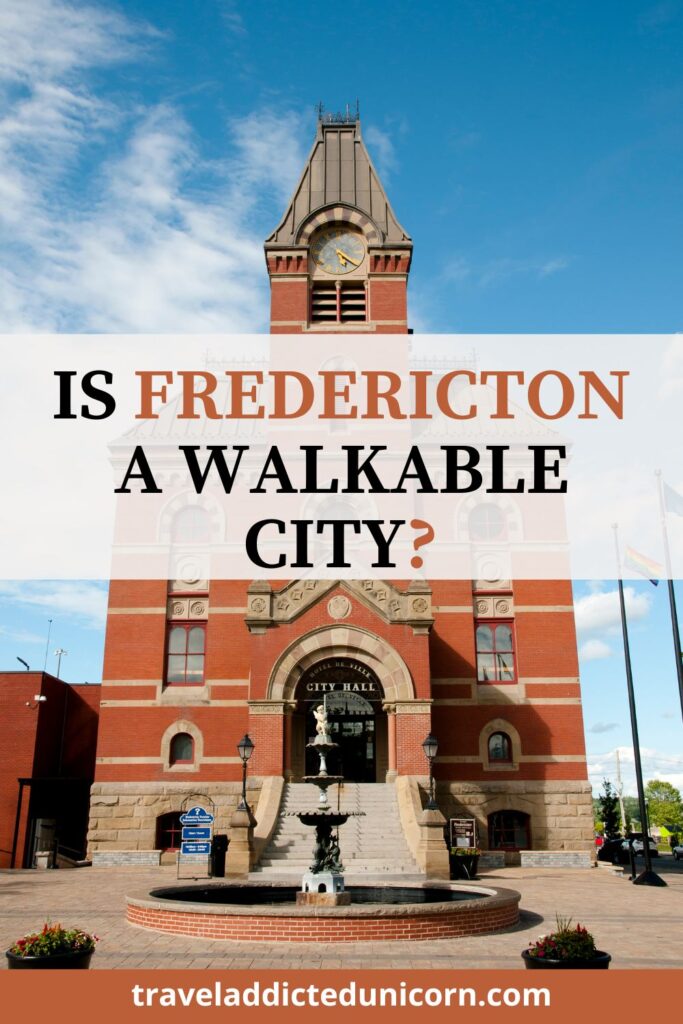 Is Fredericton A Walkable City?