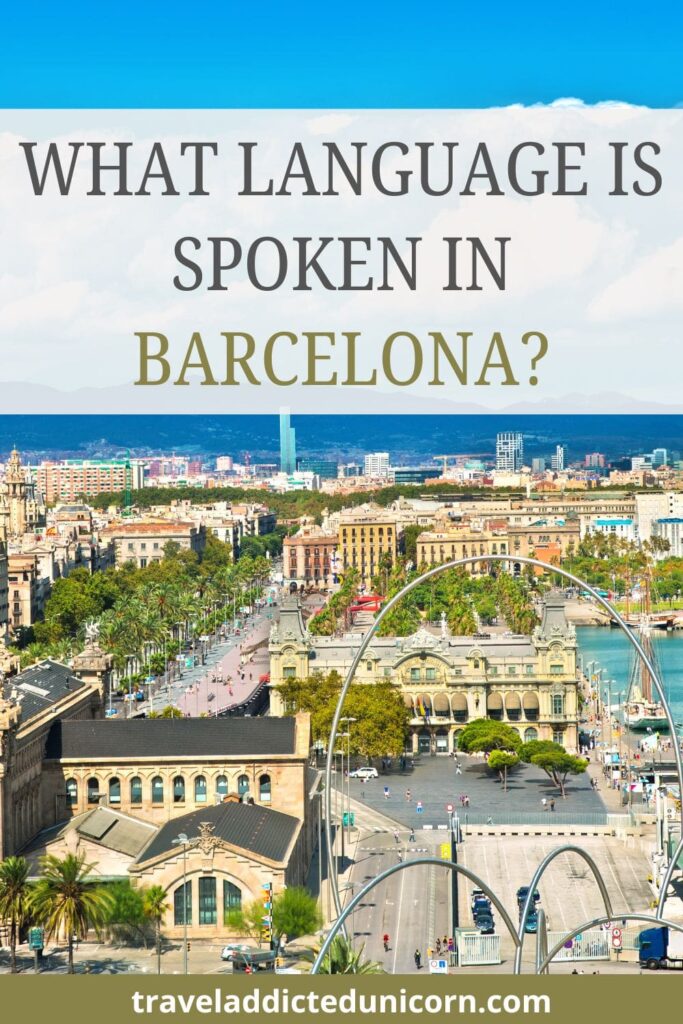 What Language Is Spoken In Barcelona?