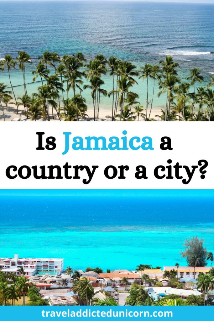 Is Jamaica a country or a city?