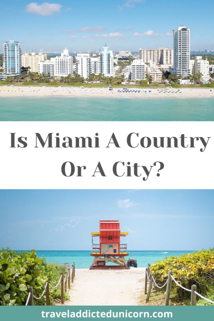 Is Miami A Country Or A City? pin