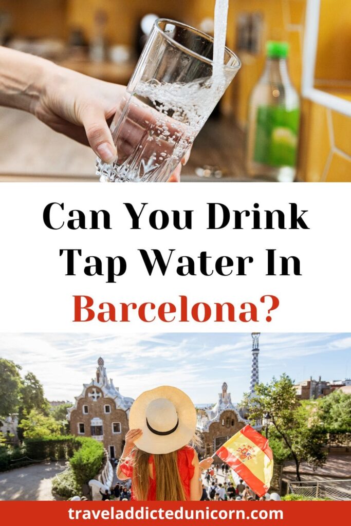 Can You Drink Tap Water In Barcelona? pin