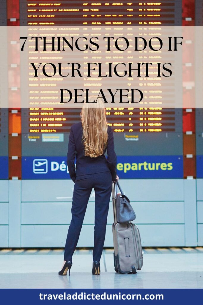7 Things To Do If Your Flight Is Delayed Pin