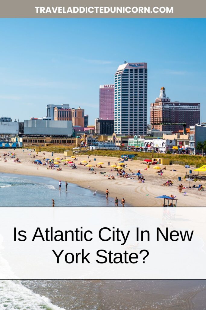 Is Atlantic City In New York State? Where Is Atlantic City Located?