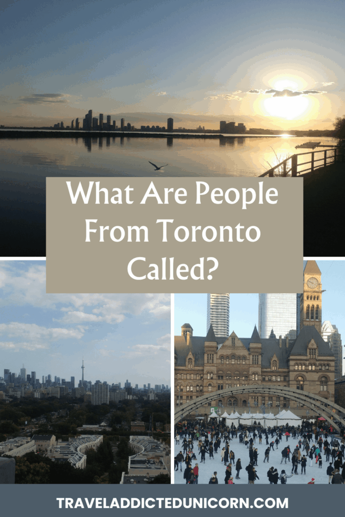 What Are People From Toronto Called?