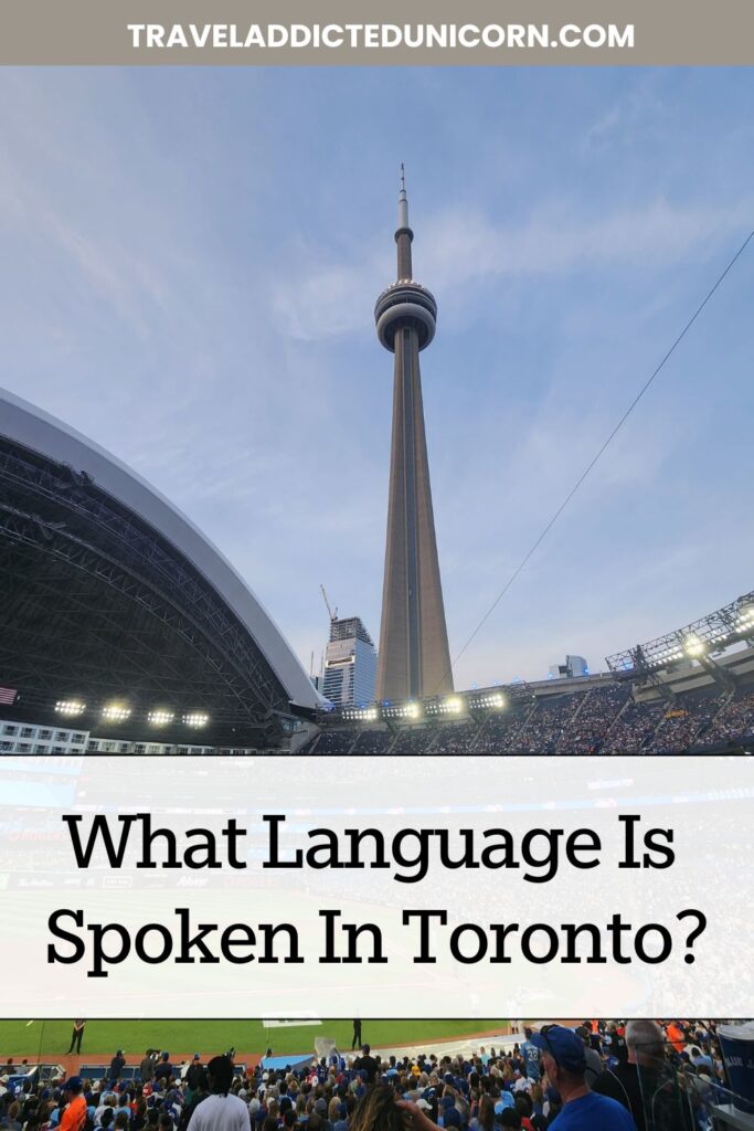 What Language Is Spoken In Toronto?