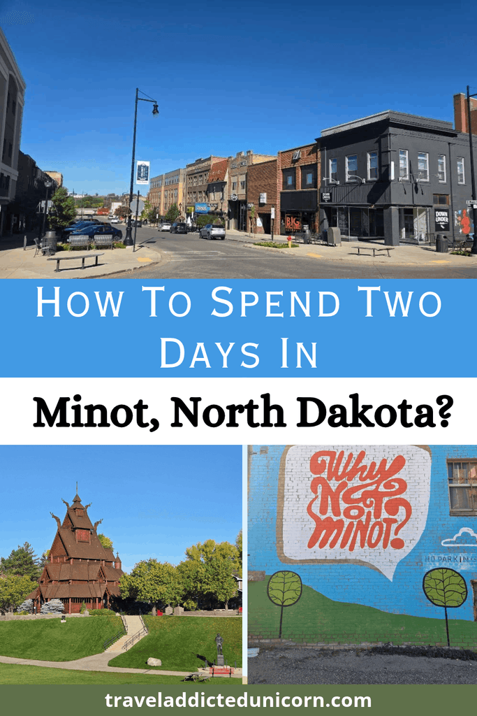 How To Spend Two Days In Minot, North Dakota?